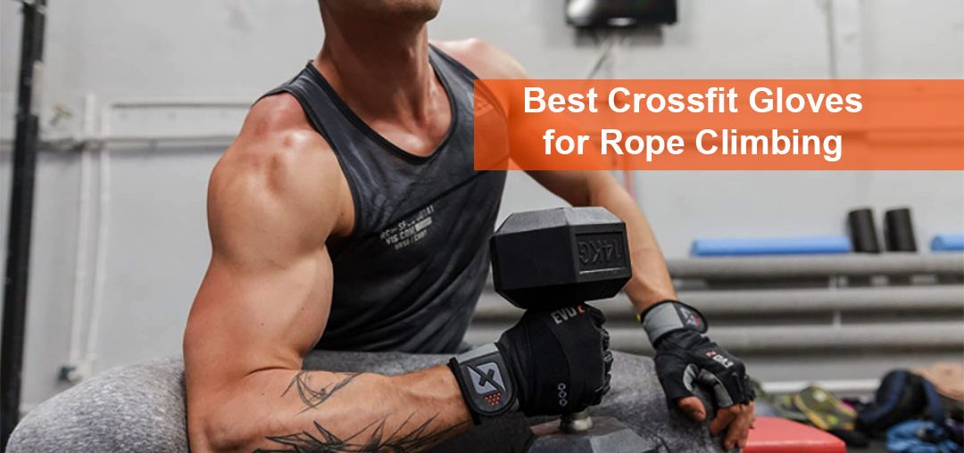 Best gloves for rope climbing