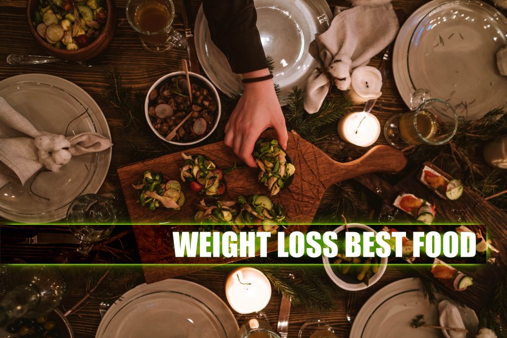 Weight loss best food